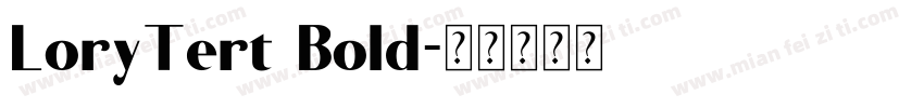 LoryTert Bold字体转换